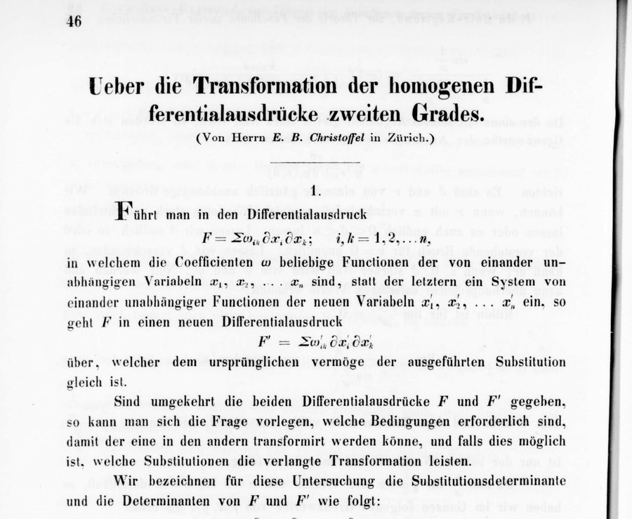 크리스토펠의 1869년 논문 「2차 동차 미분식의 변환에 대하여(Ueber die Transformation der homogenen Differentialausdrücke zweiten Grades)」 첫 쪽. 1절 둘째 문단에서 두 미분식 F와 F′이 주어졌을 때 하나를 다른 하나로 변환할 수 있으려면 어떤 조건이 필요한지, 된다면 어떤 치환이 그 변환을 하는지를 묻는다. 출처: Journal für die reine und angewandte Mathematik 70권(1869) 46쪽, Internet Archive(sim_journal-fuer-die-reine-und-angewandte-mathematik_1869_70)의 마이크로필름 스캔에서 테두리를 잘라 냄, 퍼블릭 도메인